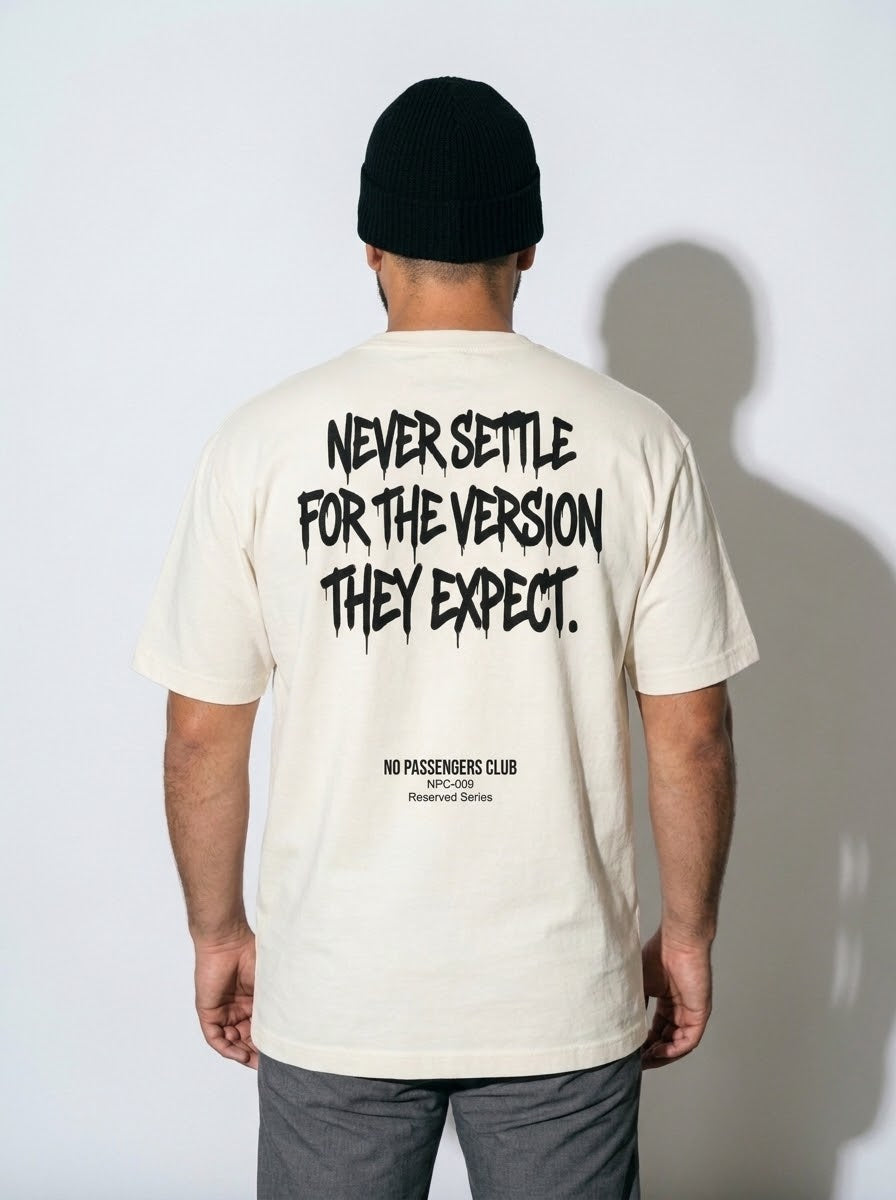 NEVER SETTLE Oversized T-shirt