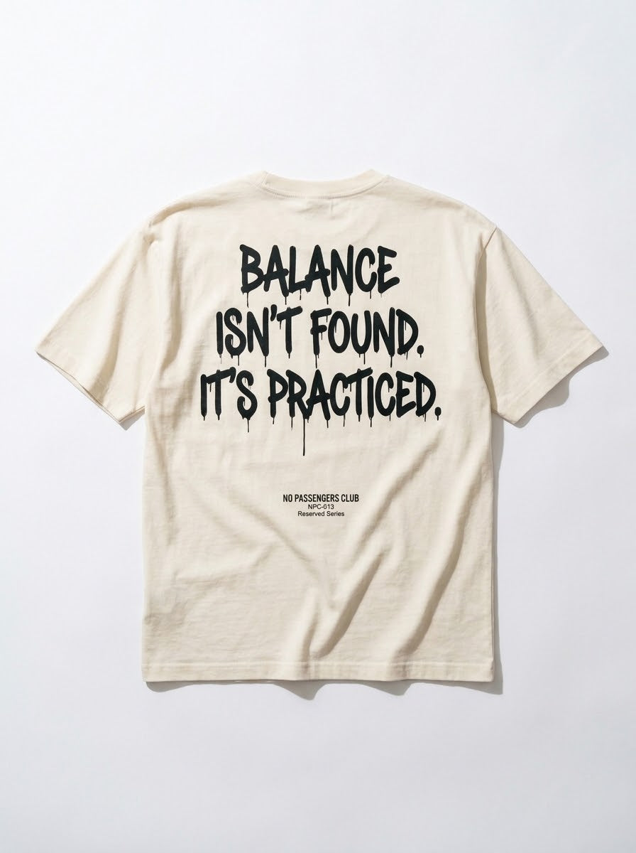 BALANCE ISN'T FOUND Oversized T-shirt