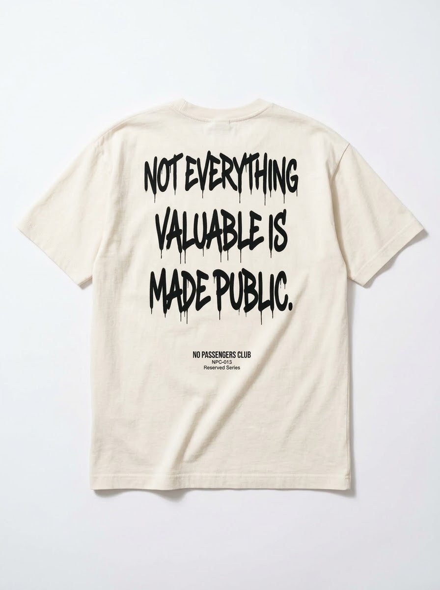 NOT EVERYTHING VALUABLE Oversized T-shirt
