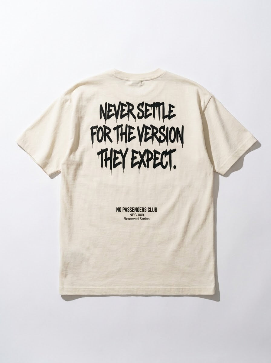 NEVER SETTLE Oversized T-shirt
