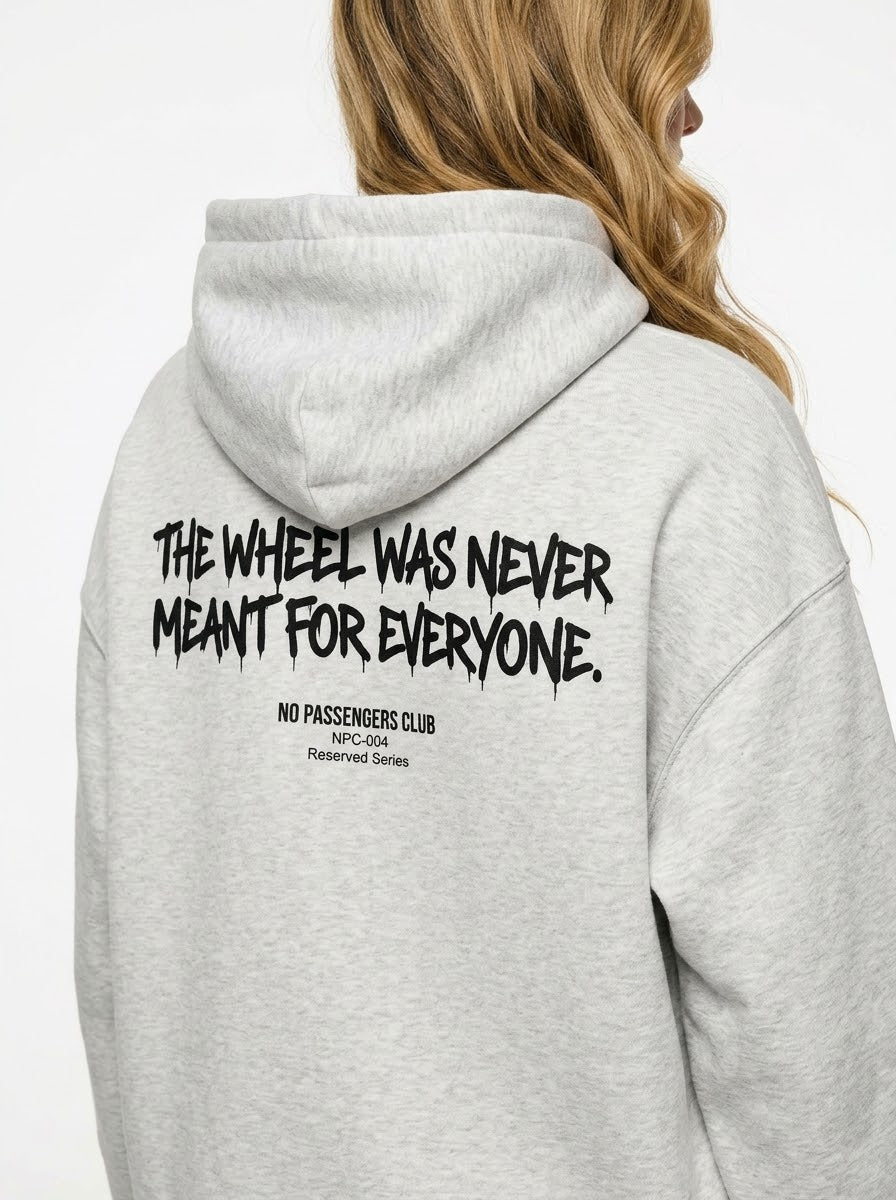 NEVER MEANT FOR EVERYONE Relaxed Grey Hoodie