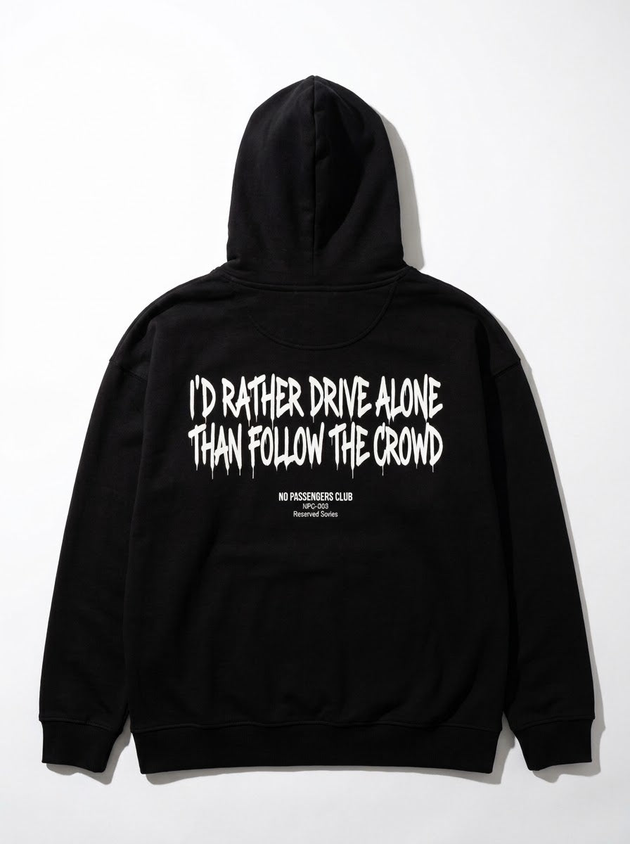 DRIVE ALONE Relaxed Black Hoodie
