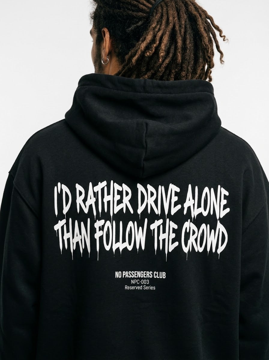 DRIVE ALONE Relaxed Black Hoodie