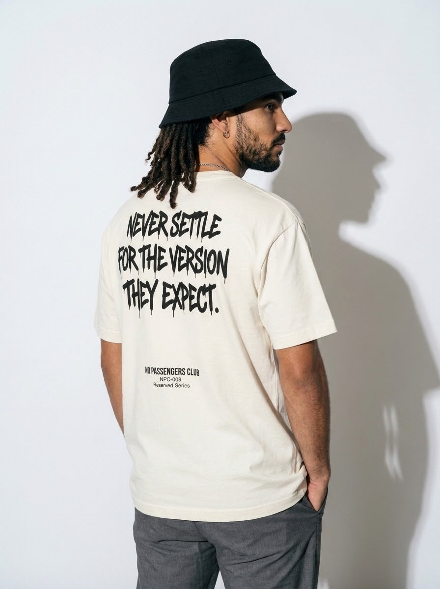 NEVER SETTLE Oversized T-shirt