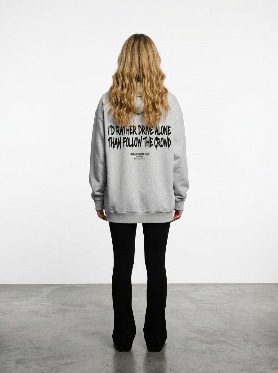 DRIVE ALONE Relaxed Grey Hoodie